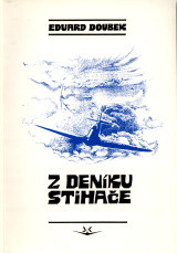 kniha Z deníku stihače, Svět křídel 1991