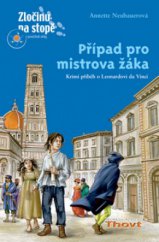 kniha Případ pro mistrova žáka [krimi příběh o Leonardovi da Vinci], Thovt 2007