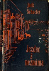 kniha Jezdec z neznáma (Shane), Mladá fronta 1966