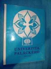 kniha Univerzita Palackého v Olomouci 1981 [sborník k 35. výročí Univ. Palackého (1946-1981), Univerzita Palackého 1983
