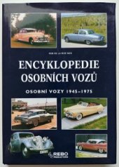kniha Encyklopedie osobních vozů osobní vozy 1945-1975, Rebo 1999