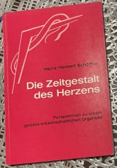 kniha  Die Zeitgestalt des Herzens - Perspektiven zu e. geisteswiss. Organbild, Verlag 1975