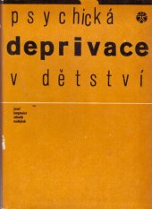 kniha Psychická deprivace v dětství, SZdN 1968