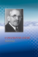 kniha O duchovní léčbě, Agape 2008