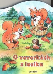 kniha O veverkách z lesíku, Junior 2009