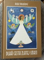 kniha Dlhá cesta zlatej smrti, Forum Sapientiae 2018