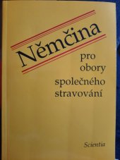 kniha Němčina pro obory společného stravování, Scientia 1993