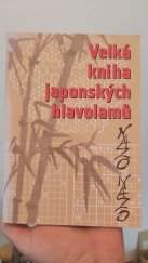 kniha Nazo nazo velká kniha japonských hlavolamů, Argo 2006