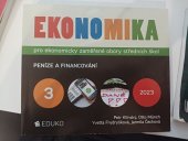 kniha Ekonomika 3 pro ekonomicky zaměřené obory středních škol , EDUKO 2023