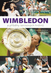 kniha Wimbledon a příběhy tenisových hrdinů, Fragment 2014