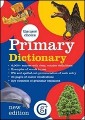 kniha New Choice Primary Dictionary, The Kniha, Geddes & Grosset 2016
