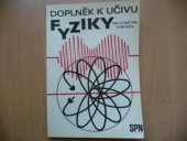 kniha Doplněk k učivu fyziky pro 4. ročník gymnasia, SPN 1974