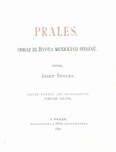 kniha Prales obraz ze života mexických Indiánů, J. Otto 1892