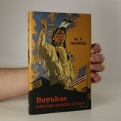 kniha Buyukas. Díl 2, - Poslední válečná stezka, Návrat 1995