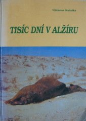 kniha Tisíc dní v Alžíru, Peseco 