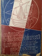 kniha Dějiny francouzské literatury v obrysech. Díl první, - Středověk : (od IX. stol. do renesance), Sfinx, Bohumil Janda 1947