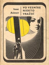 kniha Vo vesmíre niekto vraždí, Smena 1970