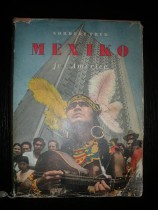 kniha Mexiko je v Americe črty a snímky z cest, Orbis 1955