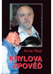 kniha Krylova zpověď, Rasl Art Media 2004