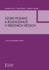 kniha Vzory podání a rozhodnutí v trestních věcech, Linde 2011