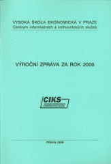 kniha Výroční zpráva za rok 2008, Oeconomica 2009