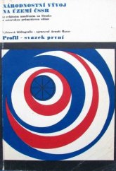 kniha Národnostní vývoj na území ČSSR se zvláštním zaměřením na Slezsko a ostravskou průmyslovou oblast výběrová bibliografie, Profil 1969