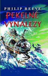 kniha Pekelné vynálezy, Mladá fronta 2009