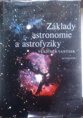kniha Základy astronomie a astrofyziky, Academia 1980