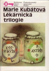 kniha Lékárnická trilogie, Československý spisovatel 1990