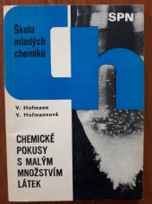 kniha Chemické pokusy s malým množstvím látek, SPN 1976