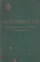 kniha Autopříručka pro průmysl, obchod, živnosti a automobilisty, s.n. 1934