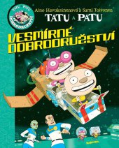 kniha Tatu a Patu - Vesmírné dobrodružství, Albatros 2013