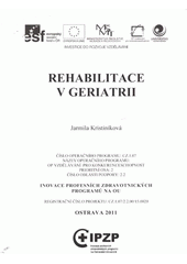 kniha Rehabilitace v geriatrii, Ostravská univerzita v Ostravě 2011