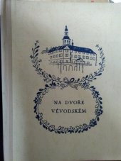 kniha Na dvoře vévodském, Šolc a Šimáček 1945