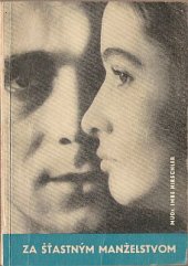 kniha Za šťastným manželstvím, SZdN 1964
