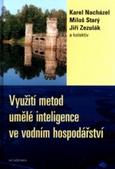 kniha Využití metod umělé inteligence ve vodním hospodářství, Academia 2004