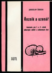 kniha Řezník a uzenář Anatomie pro 1. a 2. roč. odb. učilišť a učňovských škol, SNTL 1984