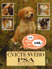 kniha Cvičte svojho psa, Ottovo nakladatelství - Cesty 1997