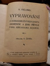 kniha Vypravování o dobrodružstvích Josefa Andrewse a jeho přítele pana Abrahama Adamse. Díl 1, Karel Stan. Sokol 1910