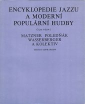 kniha Encyklopedie jazzu a moderní populární hudby. [DíI] I, - Část věcná, Supraphon 1983