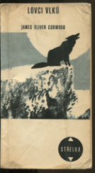 kniha Lovci vlků, SNDK 1968