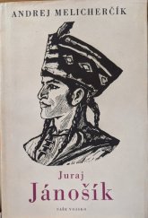 kniha Juraj Jánošík Hrdina protifeudálneho odboja slovenského ľudu, Naše vojsko 1956