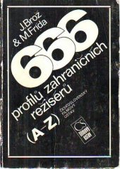 kniha 666 profilů zahraničních režisérů A-Z, Československý filmový ústav 1977