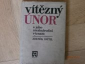 kniha Vítězný únor a jeho mezinárodní význam, Horizont 1983