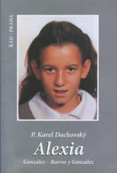 kniha Alexia Gonzáles - Barros y Gonzáles, Řád 2004