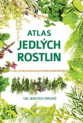 kniha Atlas jedlých rostlin, Bookmedia 2022
