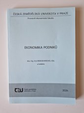 kniha Ekonomika podniků, Česká zemědělská univerzita v Praze 2024