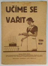 kniha Učíme se vařit pracovní návody k vaření a podrobný postup přípravy všech jídel se zvláštním zřetelem na začátečnice, Prometheus 1937