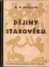 kniha Dějiny starověku Pom. kn. pro gymn. a výběrové odb. šk. na šk. r. 1949/50, Státní nakladatelství 1949