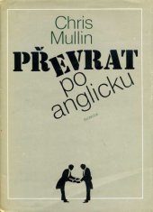 kniha Převrat po anglicku, Svoboda 1985